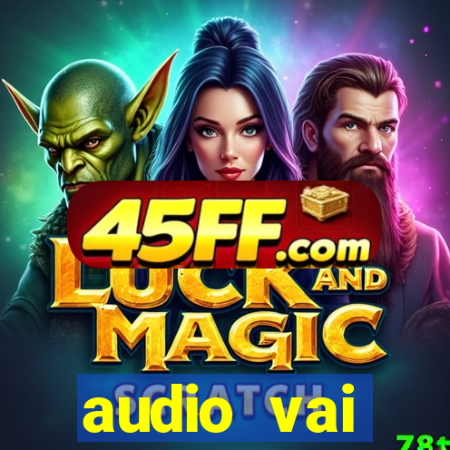 audio vai corinthians whatsapp